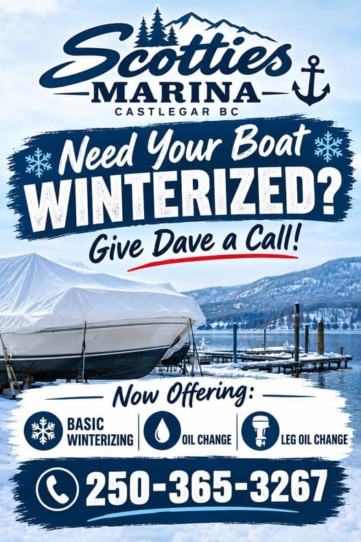 Our winterizing flyer: Need your boat winterized? Give Dave a call. Now offering basic winterizing, oil changes and leg oil changes. 250-365-3267.